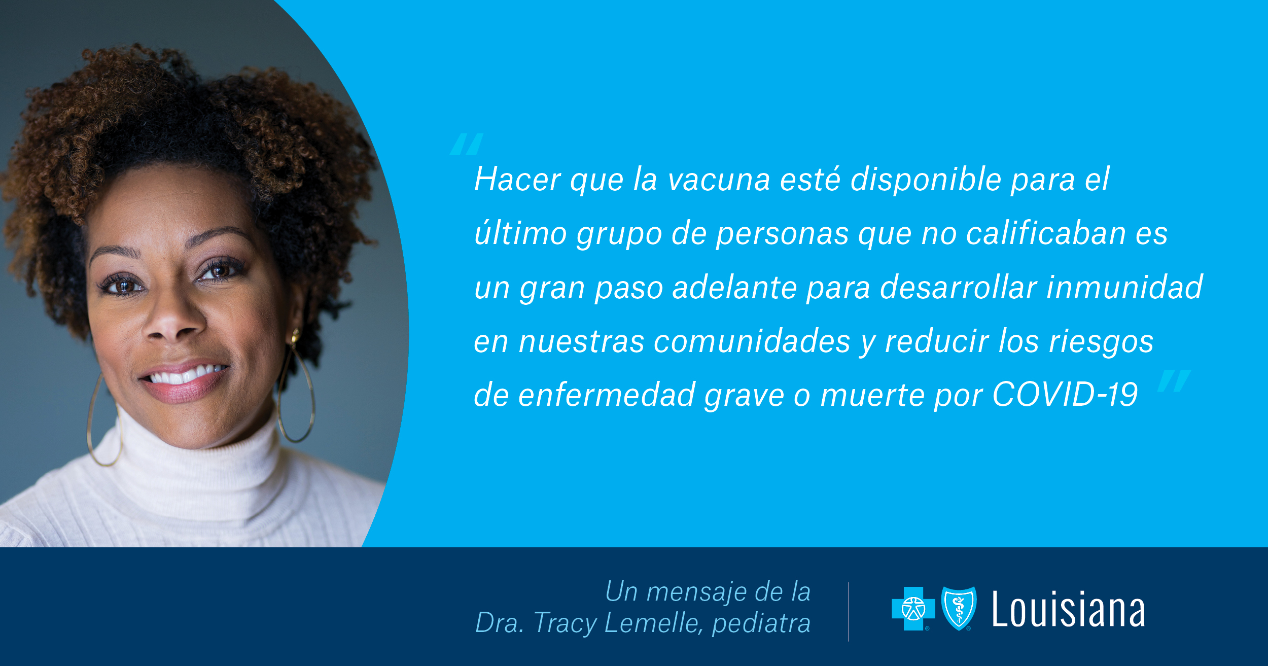 Dr. Tracy Lemelle - COVID-19 vaccines for young children - Spanish